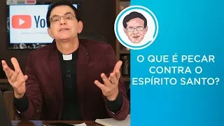 O QUE É PECAR CONTRA O ESPÍRITO SANTO? | #PADRERESPONDE | @PadreManzottiOficial