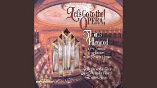 La gazza ladra: Overture (Arr. T. Heywood for Organ)