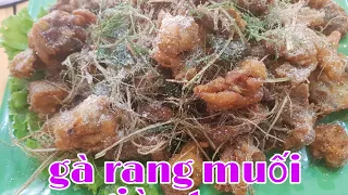 Làm gà rang muối giòn tan tại nhà cực đơn giản | món ngon mỗi ngày