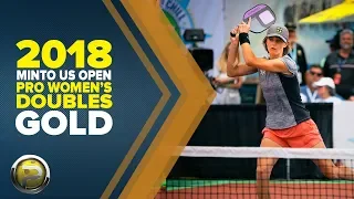 FULL VERSION! PRO Women’s Doubles GOLD - Minto US Open Pickleball Championships - CBS Sports 2018