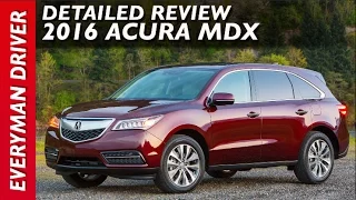 Here's the 2016 Acura MDX Review on Everyman Driver