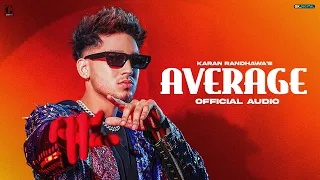 Average : Karan Randhawa (Full Audio) Micheal | Showkidd | Punjabi Song | GK Digital | Geet MP3