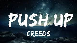 Creeds - Push Up (Lyrics)  | 15p Lyrics/Letra