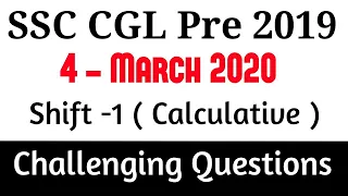 4- March-2020 | Shift-1 SSC CGL Pre 2019 COMPLETE ANALYSIS and review With Questions