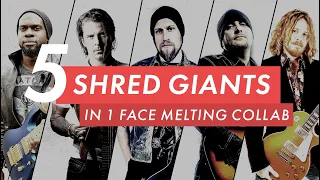 Shred Collab! (Andy James, Marco Sfogli, Justin Derrico, Al Joseph and Igor Paspalj)