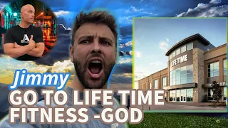 God Tells Jimmy Darts to go to Life Time Fitness @JimmyDarts @LifeTime_Life @TheIcedCoffeeHour