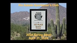 April 21, 2024 Rio Salado Spring Steel - Revolver Win!