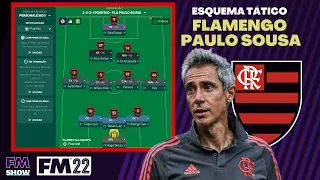 Esquema tático do FLAMENGO de PAULO SOUSA | Football Manager (FM 2022)