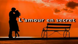 L'amour en secret