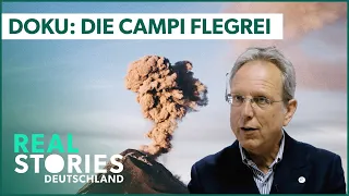CAMPI FLEGREI: So dangerous is the volcano! | Full Documentary | Real Stories Germany