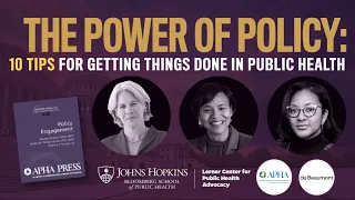 The Power of Policy: 10 Tips for Getting Things Done in Public Health | Johns Hopkins