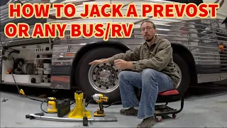 How to Jack Up a Prevost or any bus / RV (with links to tools)