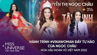 HOA HẬU NGUYỄN THỊ NGỌC CHÂU VÀ HÀNH TRÌNH #VINAWOMAN ĐẦY TỰ HÀO