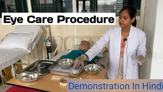 Eye care procedure/ Demonstration/ All Nursing Practical Exams