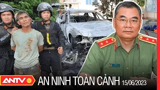 An ninh toàn cảnh ngày 15/6: Tướng Tô Ân Xô nói vụ tấn công ở Đắk Lắk ‘có tổ chức, man rợ’ | ANTV