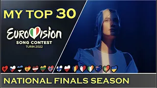 Eurovision 2022 | My Top 30 | National Finals Season | So far (26/01/2022)