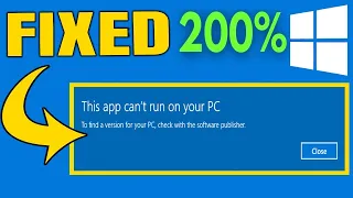 How to Fix "This App Can't Run on your PC" in windows 10 - New Method (100% working)