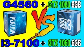 Pentium G4560 VS i3-7100 | GTX 1060 6GB |Comparison |