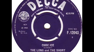 The Long And The Short Choc Ice Decca 1964