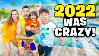 The Craziest Year of our LIVES! Goodbye 2022..