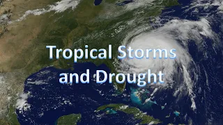 Tropical storms and drought