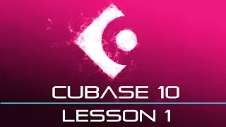 🔥 Cubase 10 Tutorial - Ultimate Beginners Lesson 1 - Getting Started 🔥