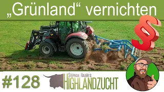FarmVlog #128: Grünland umbrechen - Ackerstatus erhalten §