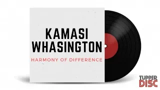 Tupper Disc Sessions | Kamasi Whasington · "Harmony of difference"