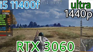 PUBG  RTX 3060 12 GB  i5 11400f  1440p