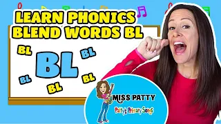 Learn Phonics Song for Children Blends Songs Letter BL | Consonant Song for Kids by Patty Shukla