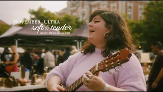 November Ultra - Soft & Tender - Live Session "Bruxelles Ma Belle"