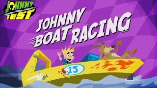 Johnny Test: Johnny Boat Racing // Johnny Lock Down