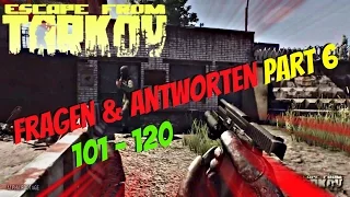 Escape from Tarkov: FRAGEN UND ANTWORTEN 101 - 120 | ALPHA GAMEPLAY | German/Deutsch [HD]