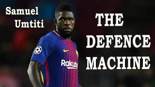 Samuel Umtiti Best Defending Skills Tackles and Goals