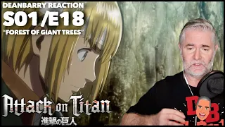 Attack On Titan S01/E18 “Forest Of Giant Trees” REACTION