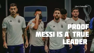 Messi the true Leader | Must watch