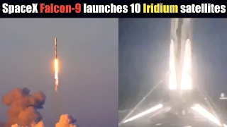 SpaceX Falcon-9 Rocket launches 10 more Iridium-7 satellites (Iridium NEXT 56-65 Satellites)