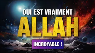 QUI EST ALLAH ? TRÈS IMPORTANT