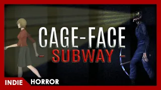 Cage-Face Subway - FULL PLAY (Subway Short Horror)