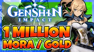 How to Get 1 MILLION MORA (Gold) Guide - Genshin Impact