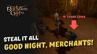 Put Merchants Into a Coma and Steal All They Have (doesn't work on honour mode) - Baldur's Gate 3