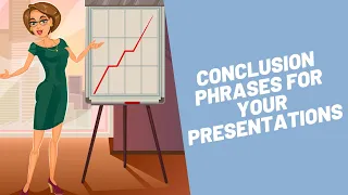 Conclusion Phrases for Presentations