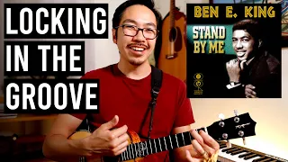 Stand By Me - 4 Levels of Ukulele Strumming to LOCK IN THE GROOVE