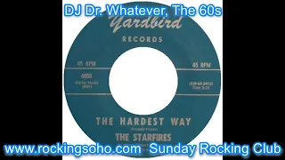 The Starfires, The Hardest Way, 60s garage original 45 audio, 1966