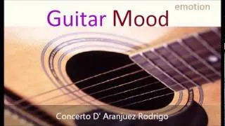 Guitar Mood - Concerto D' Aranjuez Rodrigo