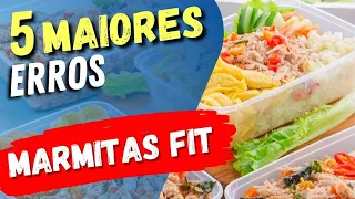 5 Maiores ERROS EM MARMITAS Fit e Saudáveis - Cuidados IMPORTANTES!