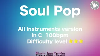 Soul Pop Jam C Major 100bpm All Instruments version BackingTrack