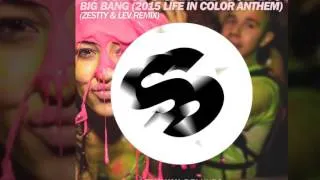 Borgeous & David Solano  - Big Bang (2015 Life In Color Anthem) (Zestty & Lev Remix) [Official]