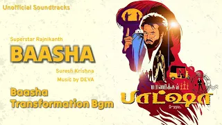 Baasha Transformation Theme | Deva | Superstar Rajinikanth | Unofficial Soundtracks