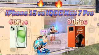 IPHONE 15 VS IQOO NEO 7 PRO 1V1 BATTLE 60 FPS VS 90 FPS